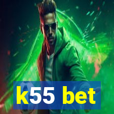 k55 bet